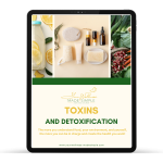 Toxins and Detox: Uncover the Hidden Dangers of Everyday Toxins and Discover the Simple Solutions to Healthier Living